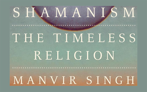 Shamanism Reconsidered